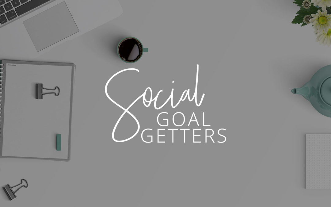 Social Goal Getters